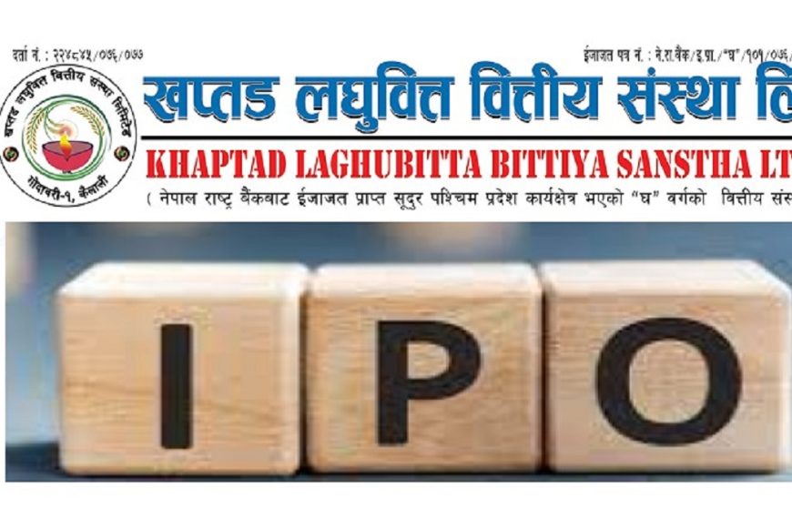 खप्तड लघुवित्तद्वारा आईपीओ बाँडफाँट,यसरी&hellip;