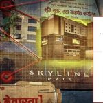 स्काईलाइन इन्फ्रा लिमिटेडको जवाफ– ‘जग्गा हडपेको आरोप निराधार, प्रायोजित झुट्टा समाचार’